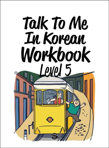 Talk To Me In Korean Workbook Level5