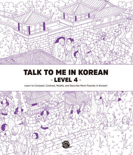 Talk To Me In Korean Level 4 Paperback