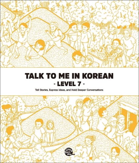 Talk To Me In Korean Level 7 Paperback