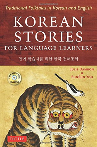 Korean Stories For Language Learners: Traditional Folktales in Korean and English (Free Audio CD Included)